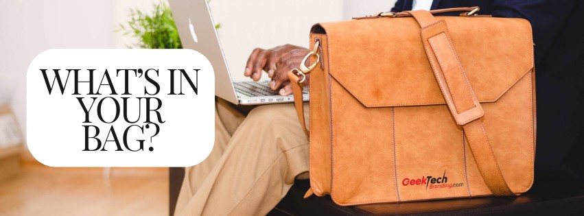 What's In Your Bag? Custom Tech Bags + Branded Tech Gear