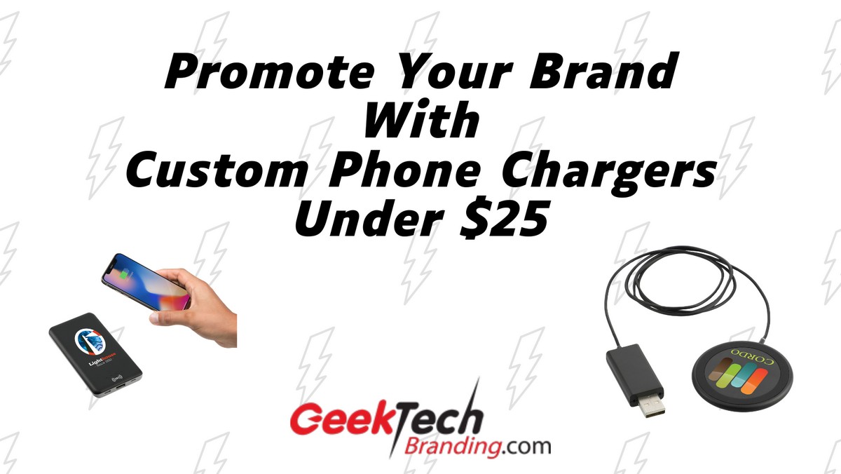 Promote Your Brand With Custom Phone Chargers Under $25